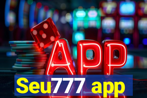 Seu777 app